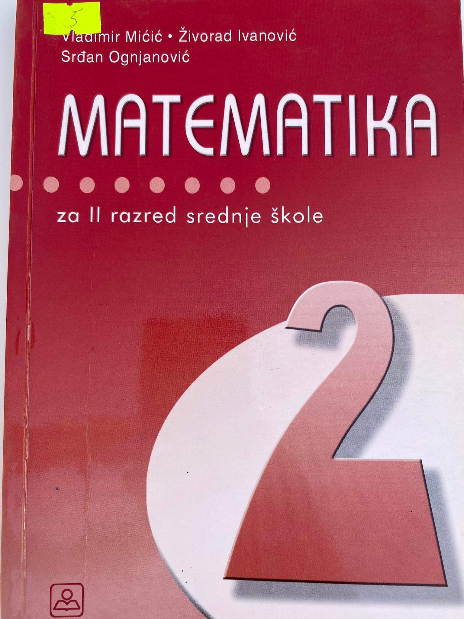MATEMATIKA 2 UDŽBENIK ZA DRUGI RAZRED SREDNJE ŠKOLE